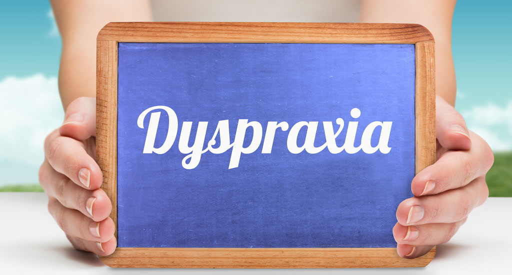 Dyspraxia